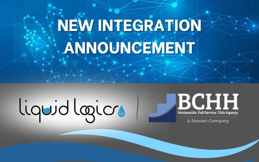 Liquid Logics Announces New Integration with BCHH, Enhancing Title and Settlement Services for Private Lenders