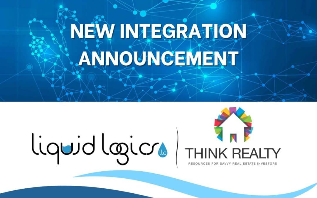 Liquid Logics Announces Exclusive Partnership with Think Realty to Launch the Think Realty Marketplace Powered by Liquid Logics